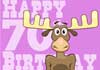 Talking 70th Birthday Moose