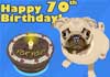Talking 70th Birthday Pug