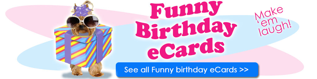 Funny Birthday eCards