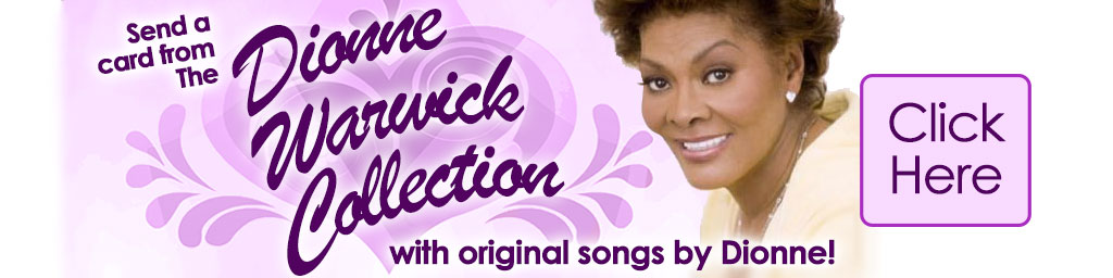 Dionne Warwick eCard Collection