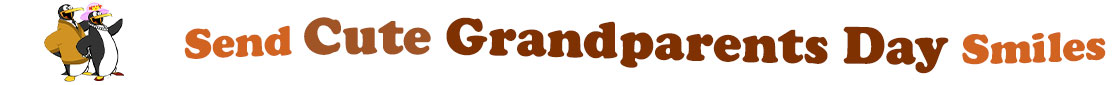 The "Send Cute Grandparents day smiles" has for emblem a male and female penguins, the female is wearing a pink hat with flowers and read heels and the male, a beige orange cardigan over a white shirt and black tie. The banner next to them says "Send Cute Grandparents day smiles" where the "send" is pumpkin orange,"Cute" is light brown, "grandparents" is brown, "day" also brown and "smiles" pumpkin orange. Each of the 3 lines are slightly curvy and at the first line are the words "Send Cute" and under the second line "Grandparents Day" and at the third line is the word "Smiles". At the smaller thumbnail, the words are the same colour and on one line which is a little bit curvy as well.