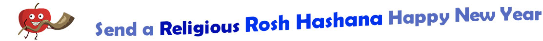The "Send a Religious Rosh Hashana Happy New Year" banner has for emblem a jolly and happy apple with arms, legs and a face and it is holding a shofar. Next to it are the words of the banner  "Send a Religious Rosh Hashana Happy New Year" in colour: the "send a" are grey, "Religious" is dark blue, "Rosh Hashana" are dark blue and "Happy New Year" are also grey. They are set in 3 separate curvy lines, one on top of the other with "send a Religious" at the top, under it is "Rosh Hashana" and at the bottom "Happy New Year".  At the smallest banner, all the words are on one line.