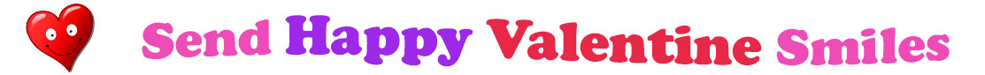 A title and an icon at the top of the Happy Valentine's Day eCards page. On the left side, slightly tilted, is a red heart with two big eyes and a wide smile. To its right is the title of the page in red, purple and pink letters that reads, "Send Happy Valentine's Day Smiles."