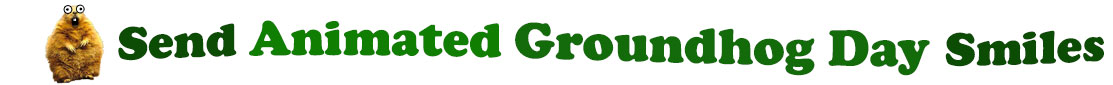The banner image for this Animated Groundhog Day ecards category has a a short, furry groundhog standing on his hind legs to the left side. He has cartoony Pop-eyes and a surprised expression. At the right of the groundhog are the following words "Send Animated Groundhog Day Smiles". The text is in 3 shades of green. The words are set in three curvy lines and on the first line is the word "send Animated ", then on the second line are the words "Groundhog Day" and on the third line is "Smiles" The image is at the top of the Funny Groundhog Day ecards page.