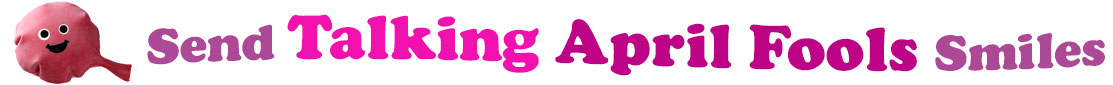 The banner image for this Talking April Fools Day ecards category has a pink whoopee cushion on the right side. The whoopee cushion has a smiley face on it. At the right of the whoopee cushion are the following words "Send Talking April Fools Smiles". The text is in three shades of color, lavender, hot pink and magenta. The words are set in two curvy lines and on the first line are the words "send Talking", then on the second line are the words "April Fools" and under is the word "Smiles". The words are set in a curvy line. The image is at the top of the Talking April Fools Day ecards page.