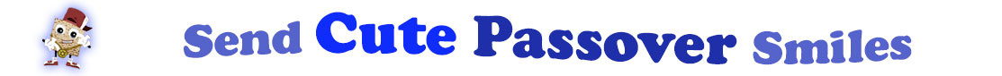 The banner image for this Cute Passover ecards category has a square piece of matzoh dressed up and posed as a rapper on the right side. The rapper matzoh has a smiley face on it and little arms and legs. At the right of the matzoh are the following words "Send Cute Passover Smiles". The text is in three shades of blue: light gray blue, navy blue and royal blue. The words are set in two curvy lines and on the first line are the words "send Cute", then on the second line are the words "Passover Smiles". The image is at the top of the Cute Passover ecards page.