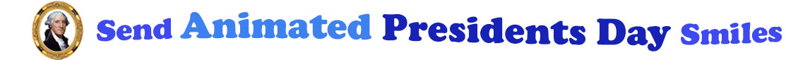 A title and an icon at the top of the Animated President's Day eCards page. On the left side, is a portrait of George Washington in a circular gilded frame. To its right is the title of the page in 3 shades of blue that reads, "Send Animated President's Day Smiles".