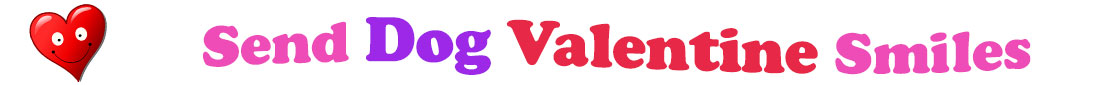 A title and an icon at the top of the Dog Valentine's Day eCards page. On the left side, slightly tilted, is a red heart with two big eyes and a wide smile. To its right is the title of the page in red, purple and pink letters that reads, "Send Dog Valentine's Day Smiles".