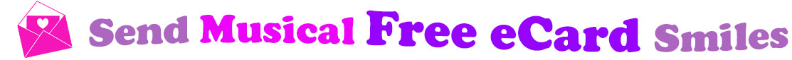 The banner image for this musical free ecards category has a hot pink envelope, open and tilted slightly to the left. Coming out of the envelope half-way is a hot pink card with a white heart on it. At the right of the envelope and card are the following words, "Send Musical Free eCard Smiles". The word Send is light purple. The word musical is hot pink. The words free ecards are bright purple. The word smiles is light purple. The words are set in two curvy lines. On the first line is the word "send", then on the second line are the words "Musical Free eCard" and on the third line is the word, "Smiles".