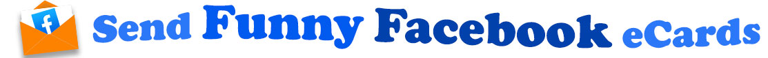 The banner image for this Funny Facebook ecards category has an orange envelope on the right side. The envelope is open and a piece of white card or paper is half pulled up from inside. On the card we see the blue and white Facebook logo, a white F on a blue background. At the right of the envelope are the following words "Send Funny Facebook ecards". The text is in two shades of blue, dark blue and royal blue. The words are set in two curvy lines and on the first line is the word "send Funny", then on the second line are the words "Facebook ecards". The words are set in a curvy line. The image is at the top of the Funny Facebook ecards page.