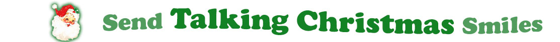 To the left side of this banner for the Christmas ecards page is an emblem of Santa Claus showing only his head. With his big white beard, his red hat with a little piece of mistletoe around the white fur border, he has red cheeks and nose, and a sweet smile. Next to Santa clause is a title where saying "Send Talking Christmas Smiles" with words in Kelly green and dark green.