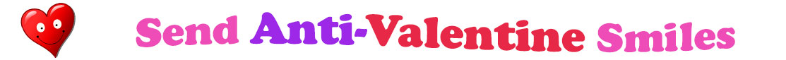 A title and an icon at the top of the Anti-Valentine's Day eCards page. On the left side, slightly tilted, is a red heart with two big eyes and a wide smile. To its right is the title of the page in red, purple and pink letters that reads, "Send Anti-Valentine's Day Smiles."