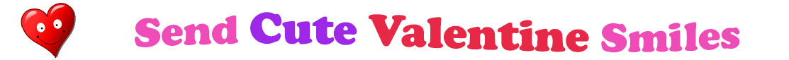 A title and an icon at the top of the Cute Valentine's Day eCards page. On the left side, slightly tilted, is a red heart with two big eyes and a wide smile. To its right is the title of the page in red, purple and pink letters that reads, "Send Cute Valentine's Day Smiles."