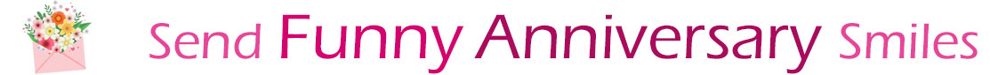 The "Send Funny Anniversary Smiles" banner has a drawing of a pink envelope on the left side with a beautiful bouquet of assorted flowers sticking our of the envelope. Next to the envelope with bouquet is a title saying, "Send Anniversary smiles" which refers to the Anniversary ecards on this page. The words are in pink and burgundy.
