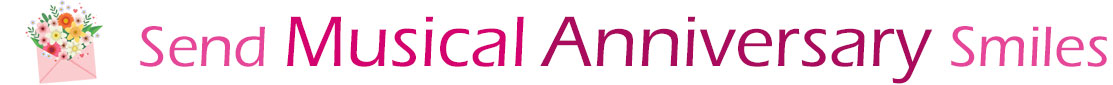 The "Send Musical Anniversary Smiles" banner has a drawing of a pink envelope on the left side with a beautiful bouquet of assorted flowers sticking our of the envelope. Next to the envelope with bouquet is a title saying, "Send Anniversary smiles" which refers to the Anniversary ecards on this page. The words are in pink and burgundy.