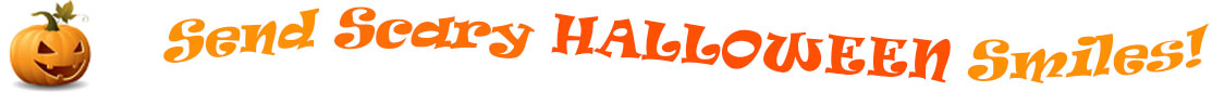 The "Send Scary Halloween Smiles!" banner has for emblem a carved Halloween pumpkin with a mouth that has 3 teeth and triangular eyes.  Next to it are the words of the banner  "Send Scary Halloween Smiles!" in colour and in 3 separate curvy lines: the "send" is light orange, "scary" is orange, "Halloween" is a reddish orange and "smiles!" is also light orange.  At the smallest banner, all the words are on one line.
