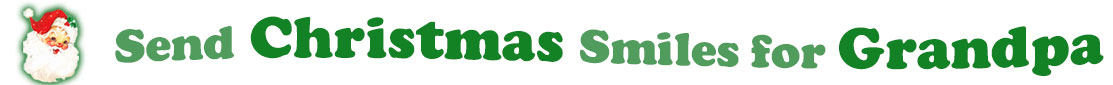 To the left side of this banner for the Christmas ecards page is an emblem of Santa Claus showing only his head. With his big white beard, his red hat with a little piece of mistletoe around the white fur border, he has red cheeks and nose, and a sweet smile. Next to Santa clause is a title where saying "Send Christmas Smiles for Grandpa" with words in Kelly green and dark green.