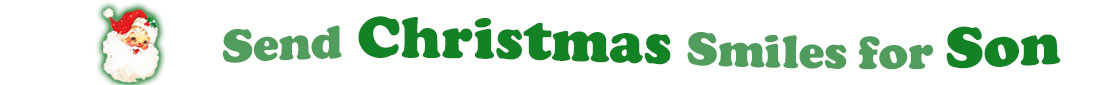 To the left side of this banner for the Christmas ecards page is an emblem of Santa Claus showing only his head. With his big white beard, his red hat with a little piece of mistletoe around the white fur border, he has red cheeks and nose, and a sweet smile. Next to Santa clause is a title where saying "Send Christmas Smiles for Son" with words in Kelly green and dark green.
