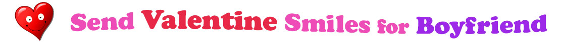 A title and an icon at the top of the Valentine's Day eCards for Boyfriend page. On the left side, slightly tilted, is a red heart with two big eyes and a wide smile. To its right is the title of the page in red, purple and pink letters that reads, "Send Valentine's Day Smiles for Boyfriend."