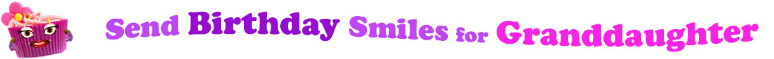 The banner image for this birthday for Granddaughter ecards category has a lovely cupcake with eyes that have long lashes, lips with shiny red lipstick and a sweet smile, and arms with purple gloves. The paper around the cupcake is purple. There is pink icing at the top of the cupcakes with a lovely pink flower with a yellow center and there are a few sprinkles on the top of the icing. At the right of the cupcake are the following words "Send Birthday Smiles for Granddaughter". The word Send is light purple. The words for Granddaughter is hot pink. The word birthday is darker purple. The word smiles is light purple. The words are set in two curvy lines. On the first line are the words "send birthday", then on the second line are the words "smiles for Granddaughter".