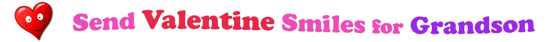 A title and an icon at the top of the Valentine's Day eCards for Grandson page. On the left side, slightly tilted, is a red heart with two big eyes and a wide smile. To its right is the title of the page in red, purple and pink letters that reads, "Send Valentine's Day Smiles for Grandson."