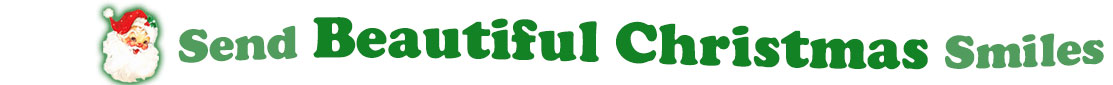 To the left side of this banner for the Christmas ecards page is an emblem of Santa Claus showing only his head. With his big white beard, his red hat with a little piece of mistletoe around the white fur border, he has red cheeks and nose, and a sweet smile. Next to Santa clause is a title where saying "Send Beautiful Christmas Smiles" with words in Kelly green and dark  green.