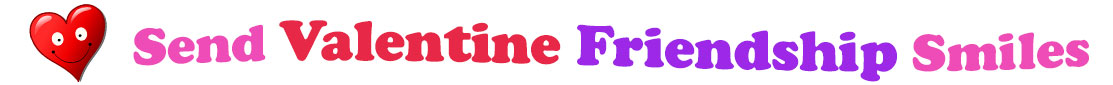 A title and an icon at the top of the Friendship Valentine's Day eCards page. On the left side, slightly tilted, is a red heart with two big eyes and a wide smile. To its right is the title of the page in red, purple and pink letters that reads, "Send Friendship Valentine's Day Smiles."