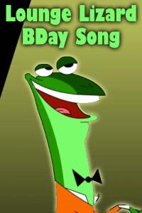 A lizard who is a lounger singer, wearing an orange suit with a black bow tie. He’s playing the piano and singing. Lounge Lizard B-Day Song is written above the lizard.