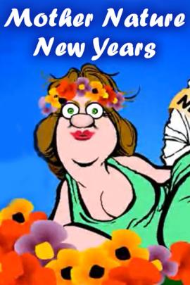 A woman in a flower crown, and flowing green dress reclines on a flower bed. The ecard title Mother Nature New Years is written above her.