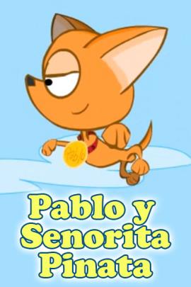 Pablo y Senorita Pinata