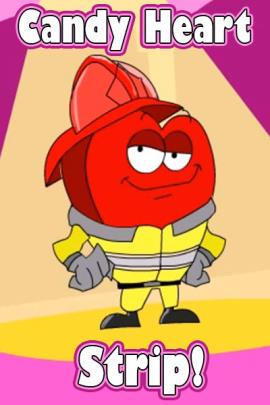A candy heart in a fireman's outfit and hat.