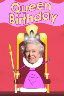 Queen Birthday