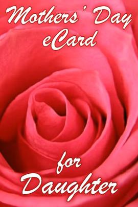 Mother's Day e card For Daughter