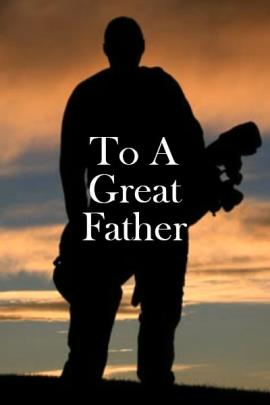 To A Great Father