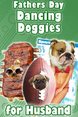 Father's Day Dancing Doggies for Husband