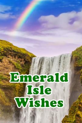 A photo of a waterfall with blue sky above. The title is in the bottom half saying in green block letters, "Emerald Isle Wishes".