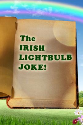 Against a background of a rainbow in the sky and greenery we see an open, aged book with a parchment like page. On the page is written the title "The Irish Lightbulb Joke eCard".