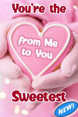 You're The Sweetest - Sweetest Day ecard