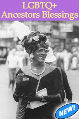 A black and white photo of drag and trans activist Marsha P. Johnson. Above her is the title of this LGBTQ+ Pride ecard,  "LGBTQ+ Ancestors Blessings" written in yellow letters on a lavender background.