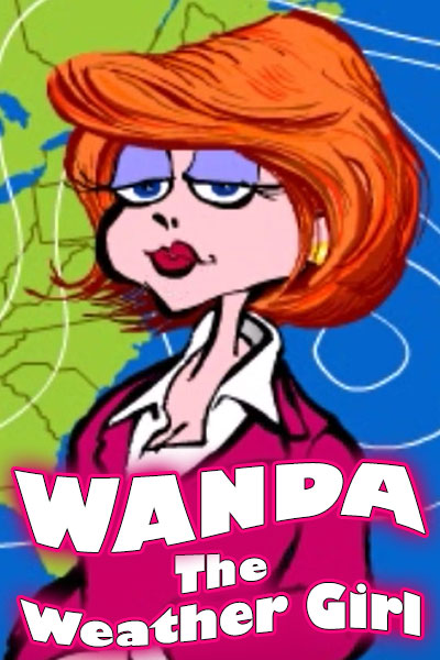 In this birthday card for men, a cartoon weather woman, with styled, red hair, and a sultry look on her face. The ecard title Wanda The Weather Girl is written below her.
