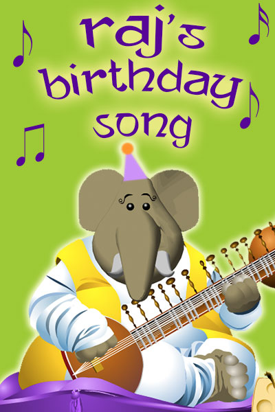 A cartoon elephant sits cross legged on a pillow. He is wearing yellow and white robes, and playing a sitar. The title of this musical greeting card Raj’s Birthday Song is written above him.