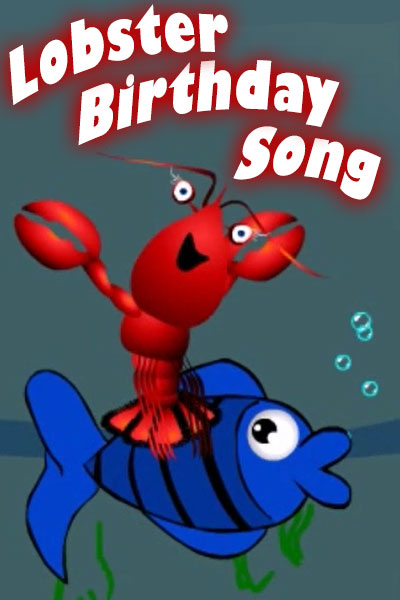 An animated card for birthday showing a lobster riding a blue and black striped fish. Lobster Birthday Song is written above them.