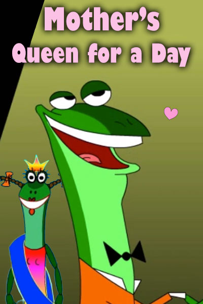 Mother's Queen for a Day