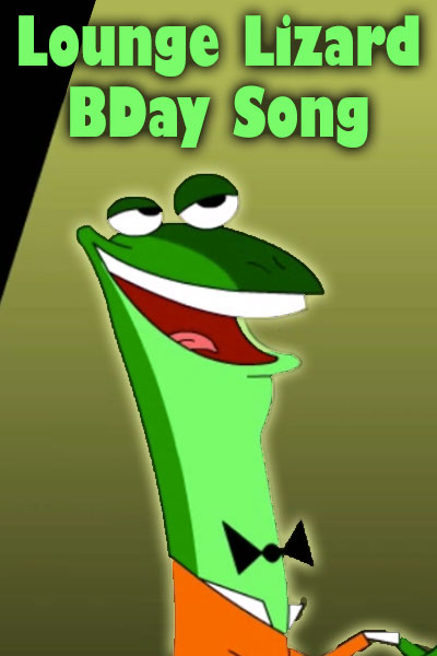 A lizard who is a lounger singer, wearing an orange suit with a black bow tie. He’s playing the piano and singing. Lounge Lizard B-Day Song is written above the lizard.