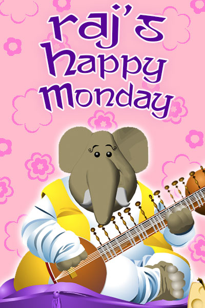 Raj's Happy Monday e-card