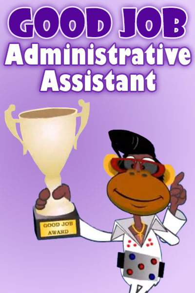 Good Job Administrative Assistant