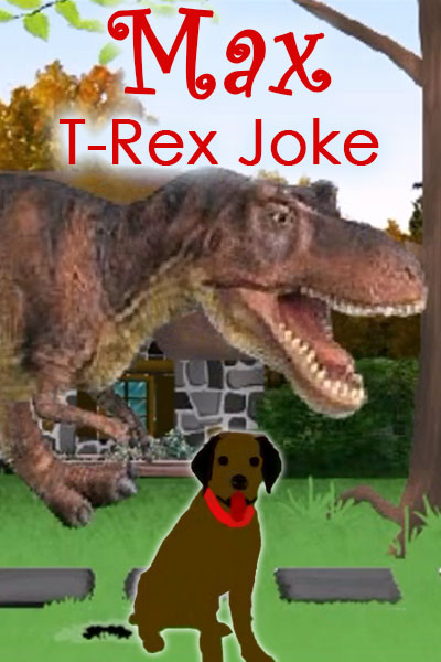 Max T-Rex Joke