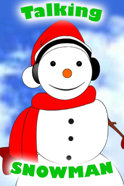 A cartoon snowman, wearing earmuffs, a red Santa hat, and red scarf. Talking Snowman is written in the foreground.