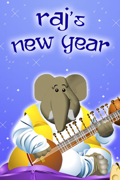 A cartoon elephant sits cross legged on a pillow. He is wearing yellow and white robes, and playing a sitar. Raj’s New Year is written above him.