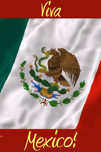 Viva Mexico!